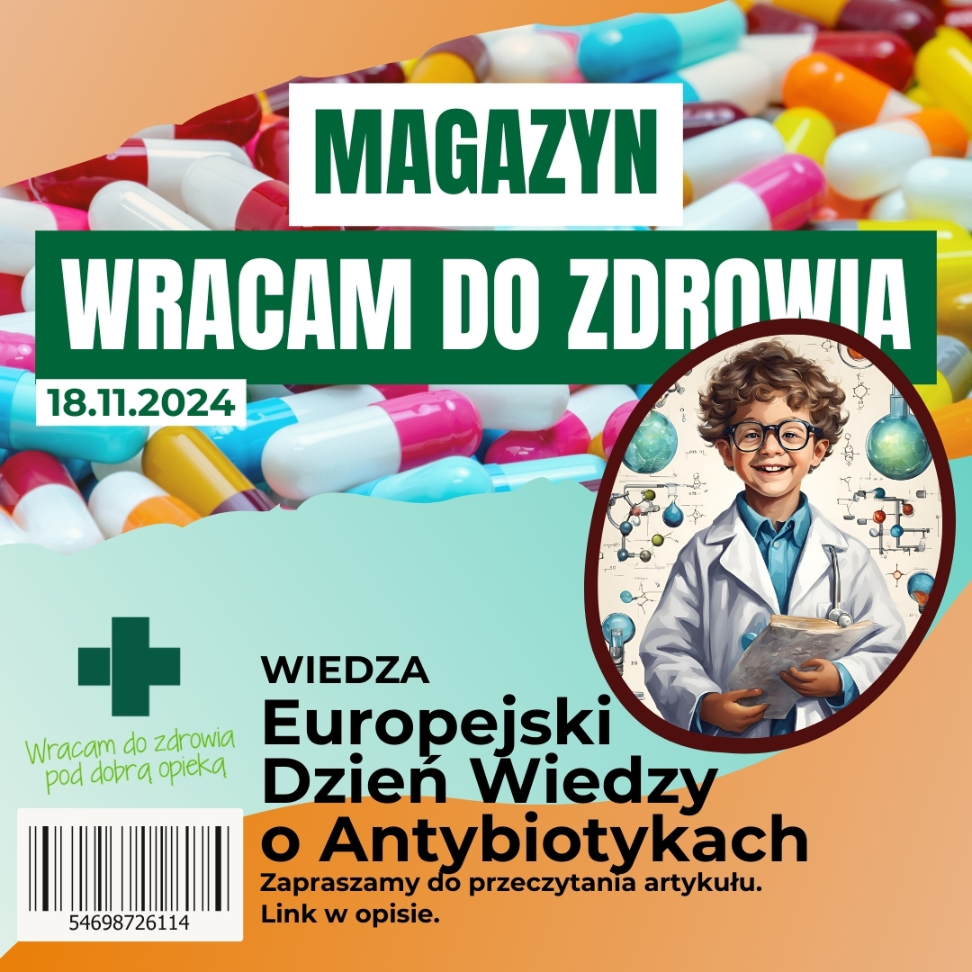 Antybiotyki- co warto wiedzieć o stosowaniu i zagrożeniach?