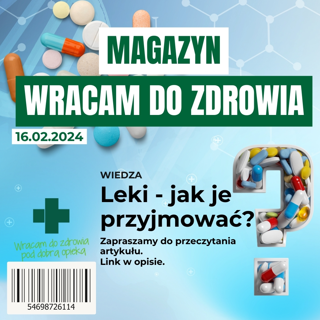 Leki - jak je przyjmować?