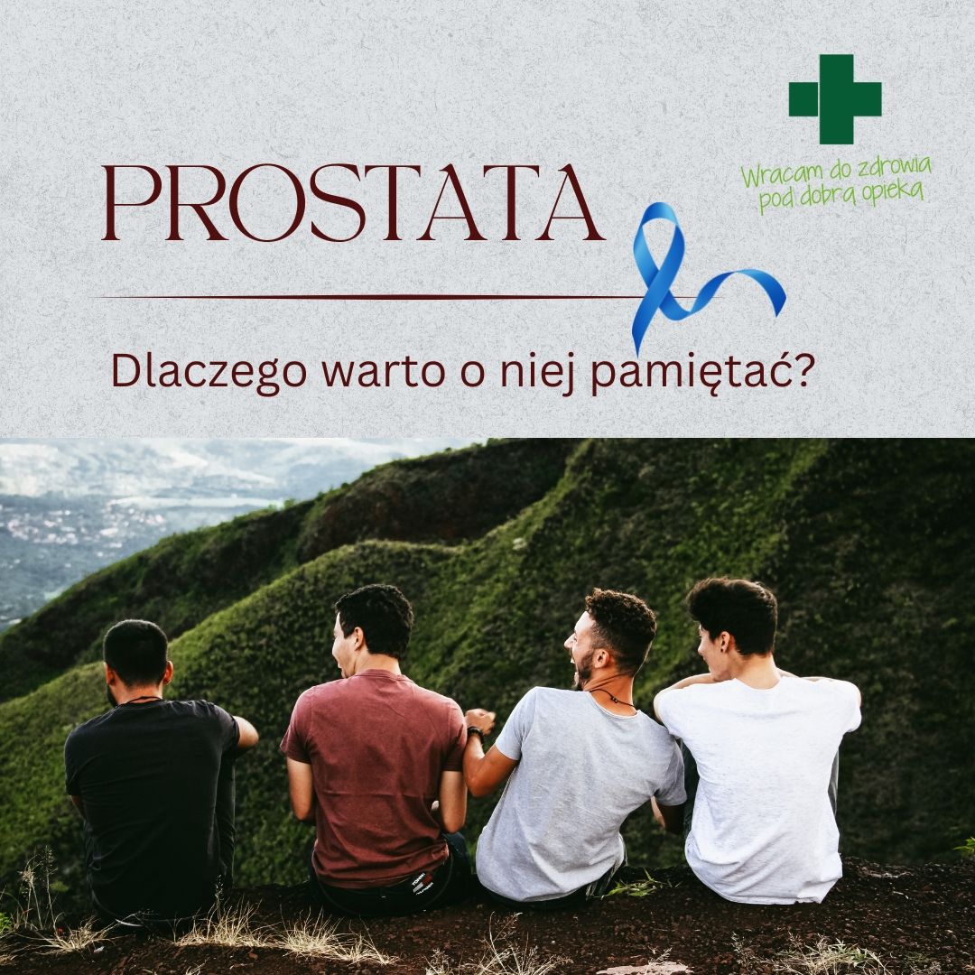Prostata. Dlaczego warto o niej pamiętać?