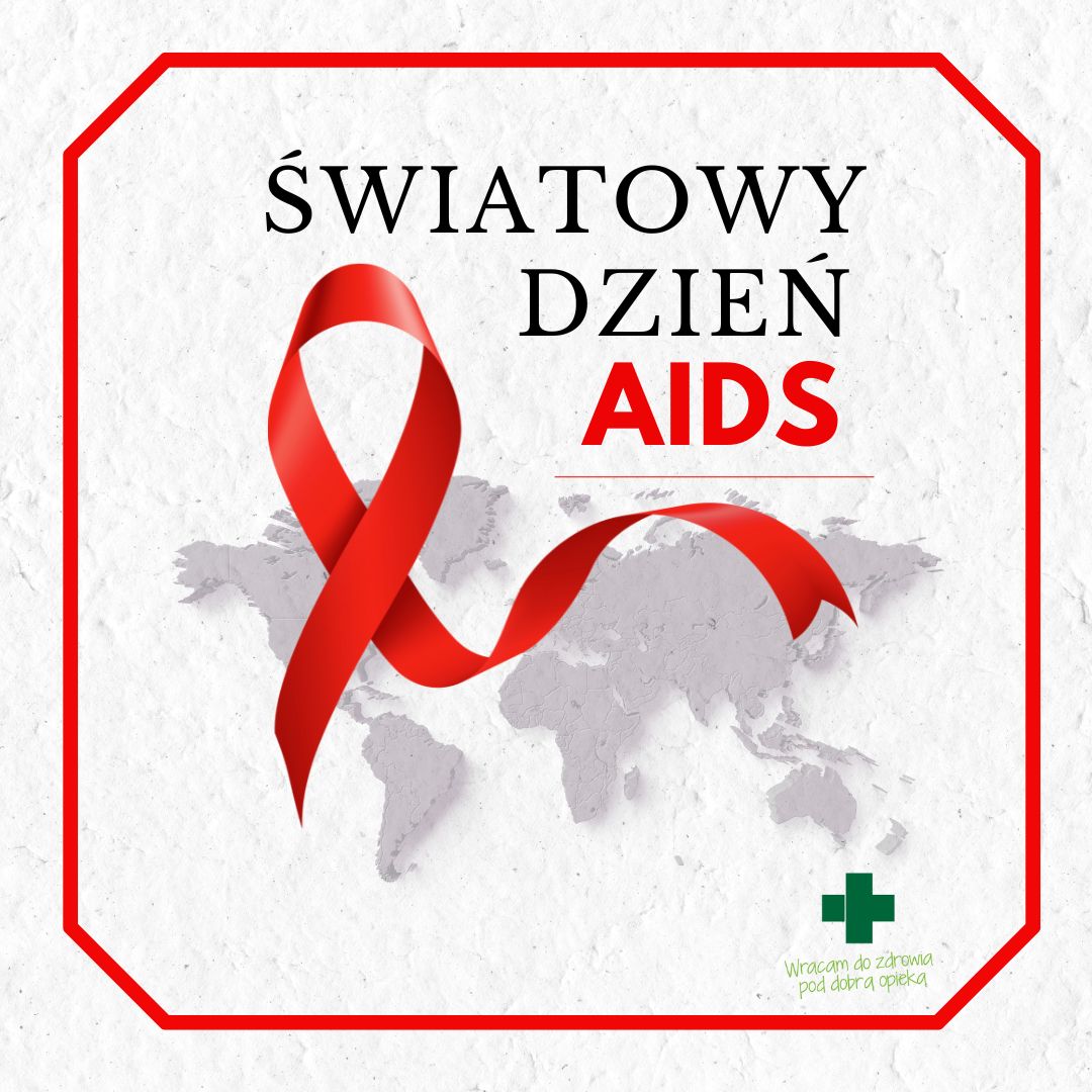 AIDS – co warto wiedzieć o tej chorobie?