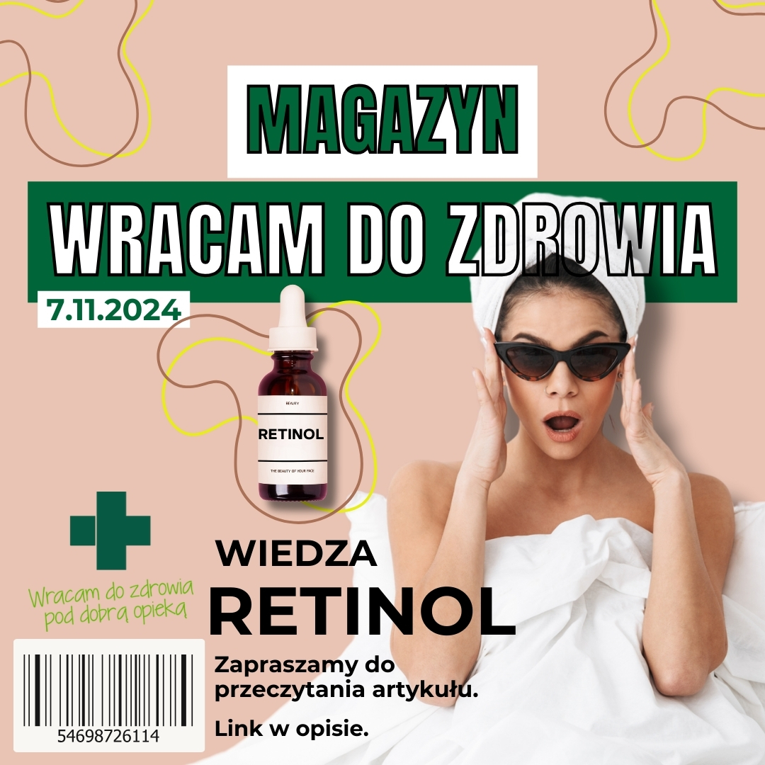 Retinol – wszystko, co chciałbyś o nim wiedzieć